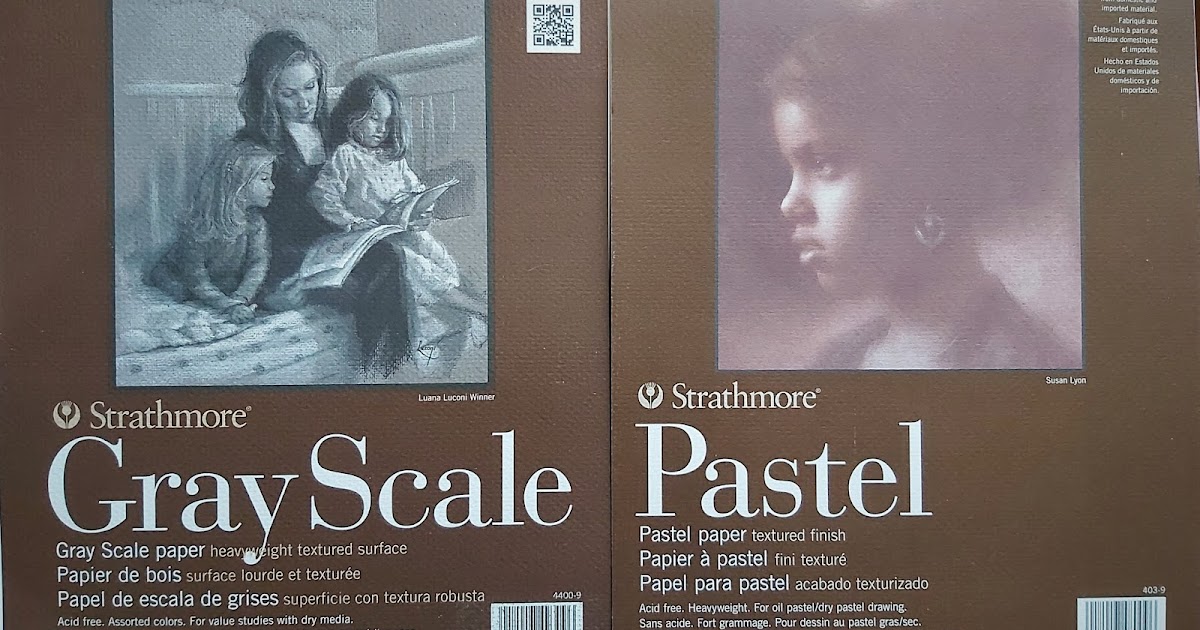 Review Strathmore Gray Scale and Pastel Paper Pads (400 series)