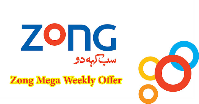 zong mega weekly offer zong internet packages