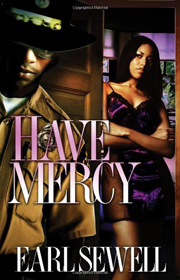 Have Mercy by Earl Sewell