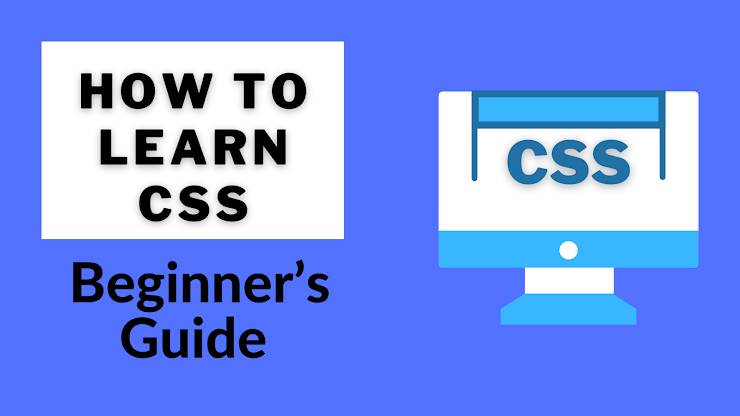 How To Learn CSS Beginner s Guide End Dev