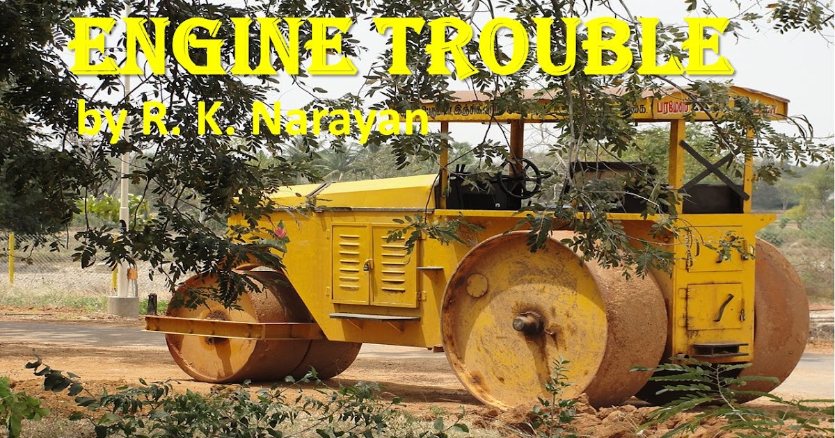 Engine Trouble by R. K. Narayan (Summary & Analysis)