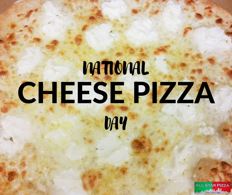 National Cheese Pizza Day