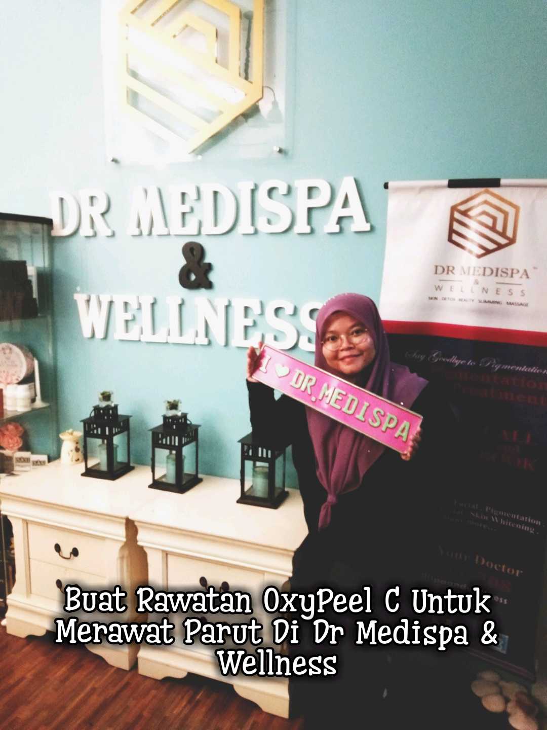 Buat Rawatan OxyPeel C Untuk Merawat Parut Di Dr Medispa & Wellness Buat Rawatan OxyPeel C Untuk Merawat Parut Di Dr Medispa & Wellness