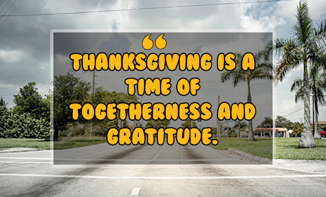 Quotes about Thanksgiving Quotes