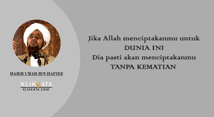 Kata Kata Habib Umar bin Hafidz : Kumpulan Mutiara Nasehat dan Hikmah