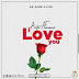 Amte Flavour -I Love You (New Song)