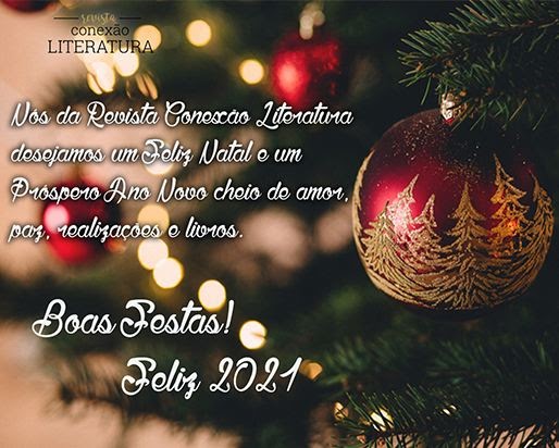 Feliz Natal e Próspero Ano Novo ~ Revista Conexão Literatura - A sua  revista literária