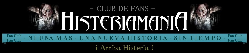Histeriamania - Histeria Sevilla Club de Fans
