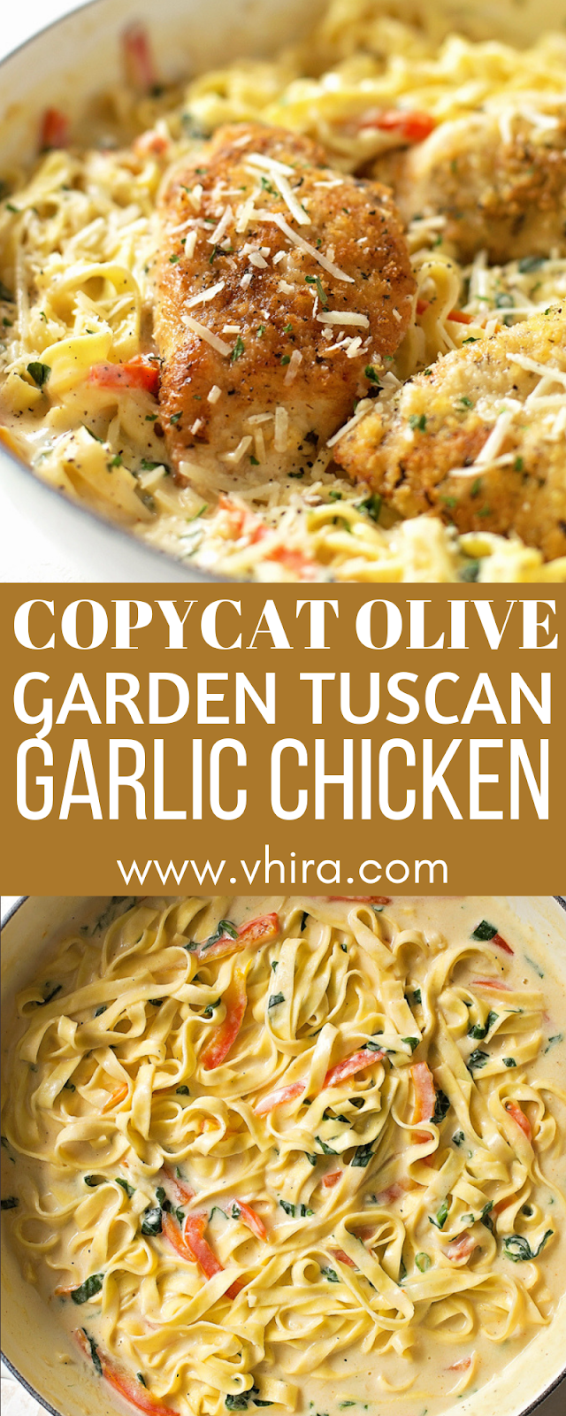 COPYCAT OLIVE GARDEN TUSCAN GARLIC CHICKEN