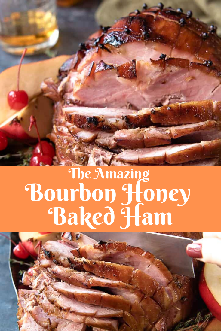 The Amazing Bourbon Honey Baked Ham