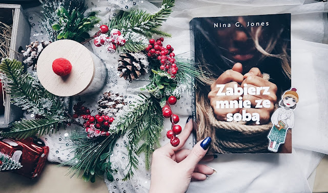 "Zabierz mnie ze sobą" Nina G. Jones