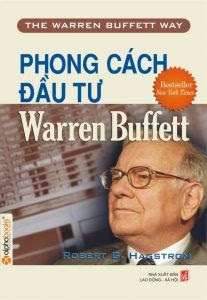 Phong Cách Đầu Tư Warren Buffett - Robert B. Hagstrom