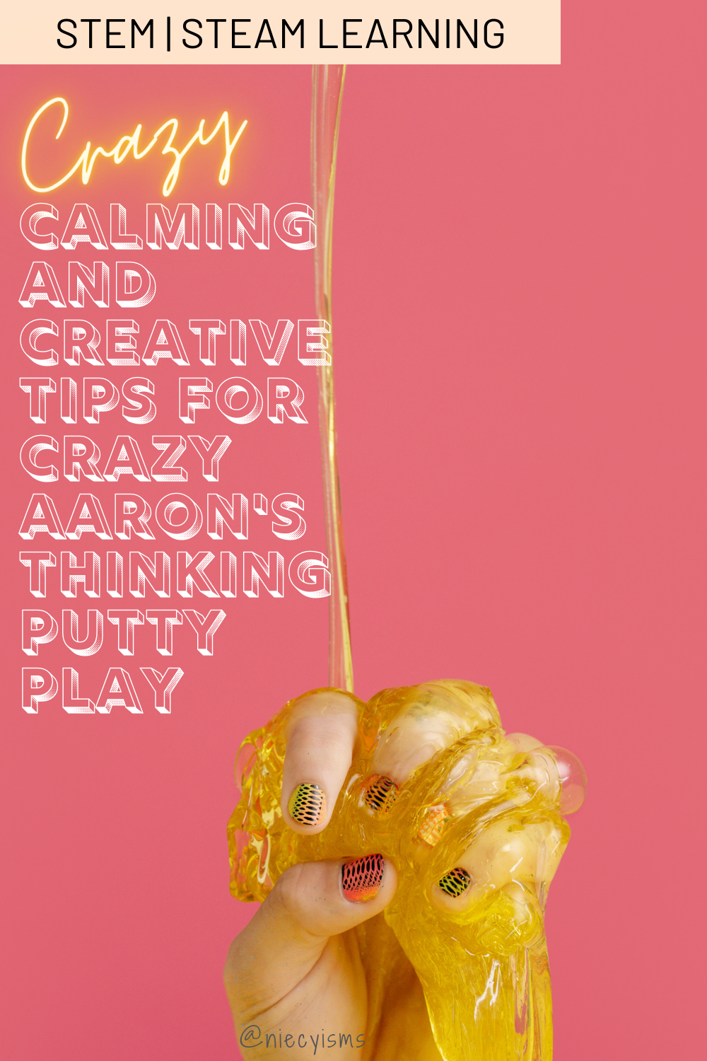 Crazy Calming and Creative Tips for Crazy Aaron's Thinking Putty Play