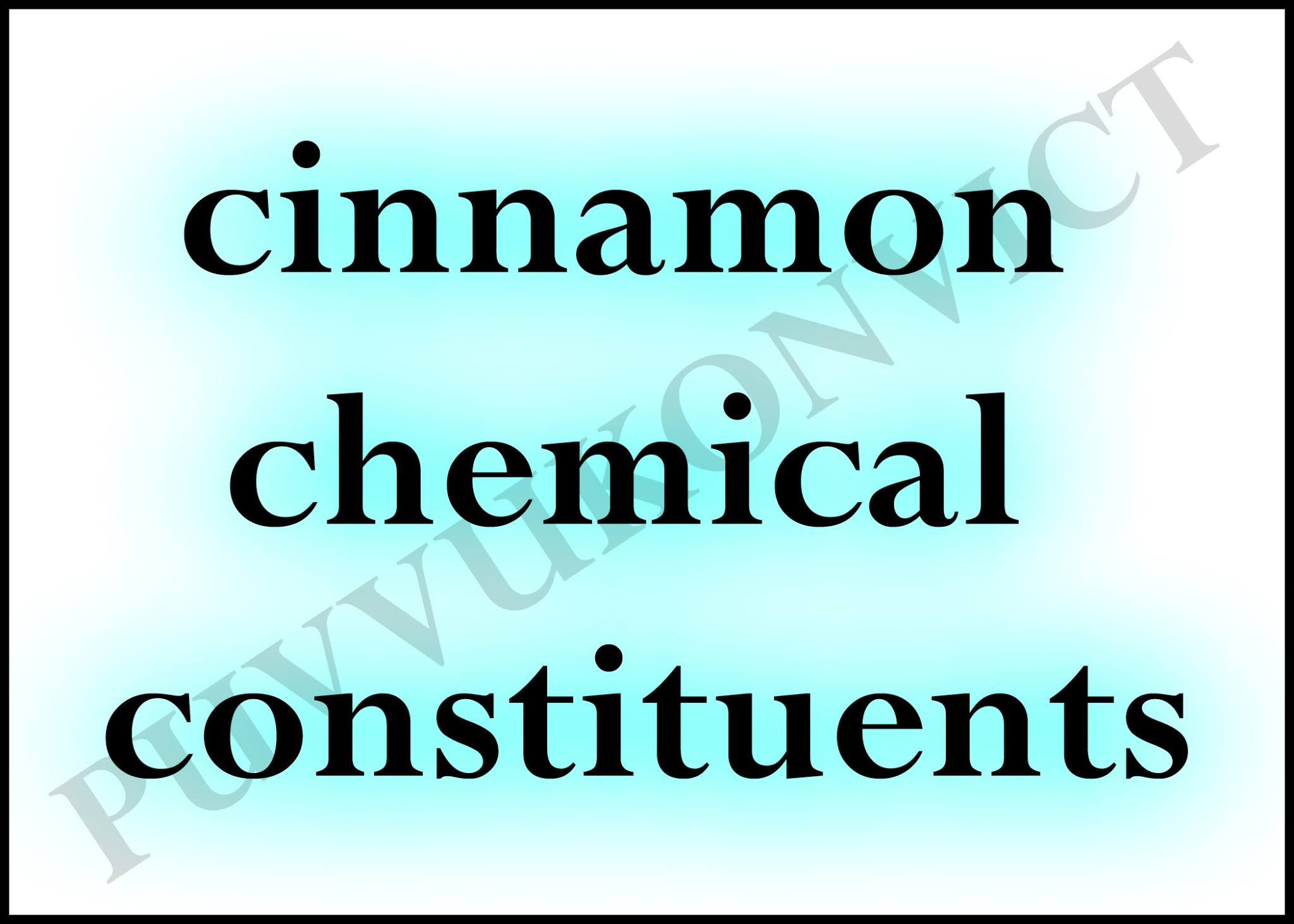 Pharmacognasy cinnamon chemical constituents