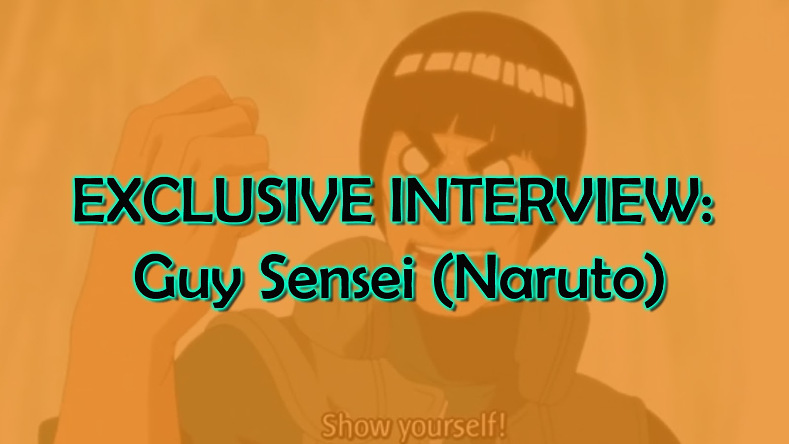 Exclusive: Interview with Master Guy Sensei of Naruto - OtakuPlay PH