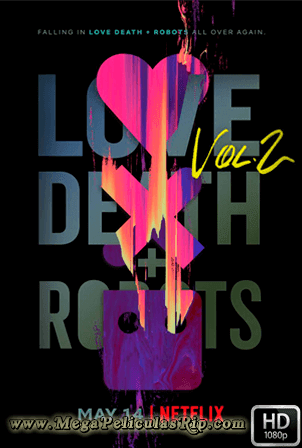 Love Death + Robots Temporada 2 1080p Latino