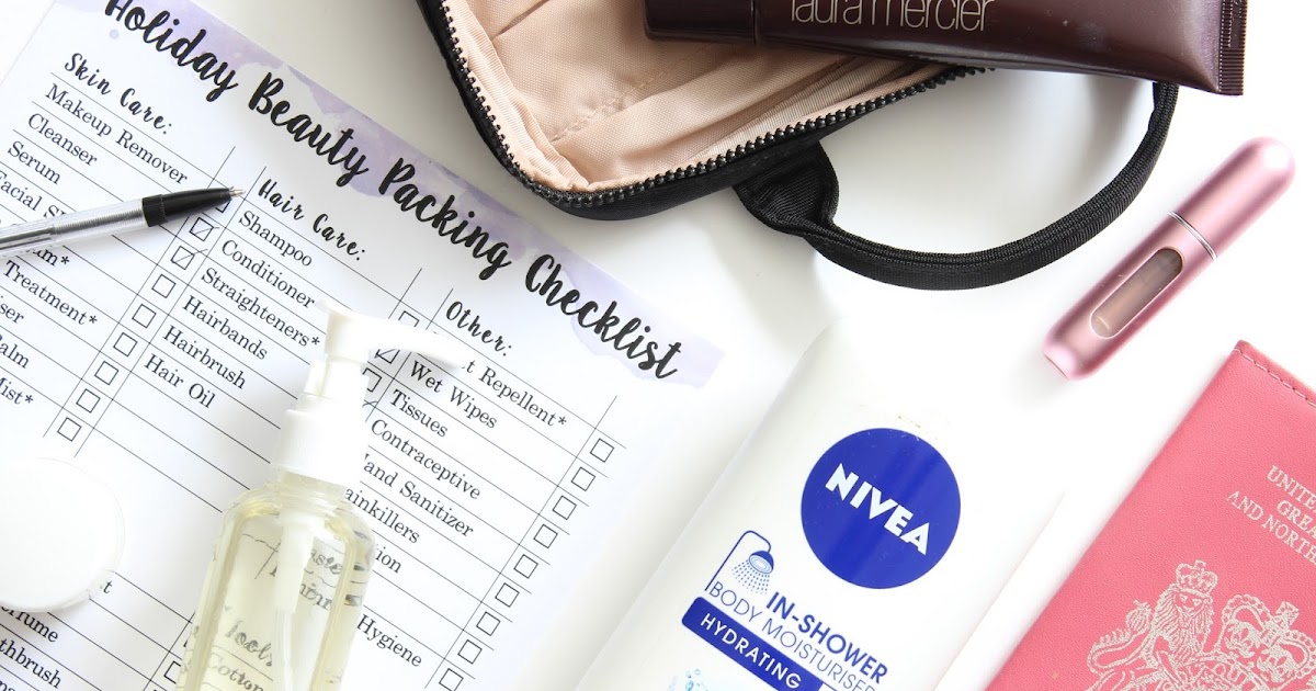 Holiday Beauty Packing & Printable Checklist BRITISH BEAUTY ADDICT