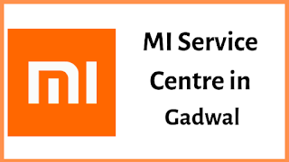 Xiaomi Mi Service Centres in Gadwal