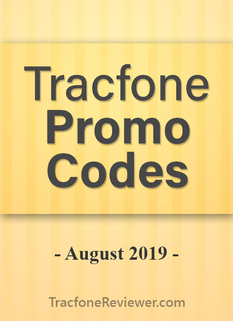Tracfonereviewer Tracfone Promo Codes For August 2019