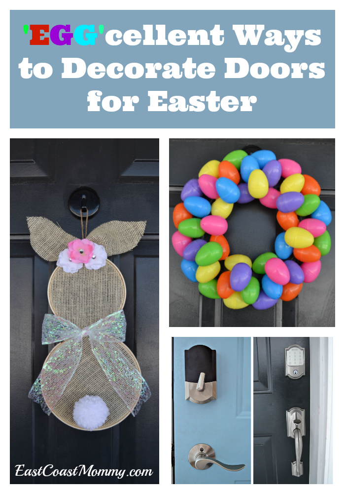 East Coast Mommy EGGcellent Ways to Decorate Your Front Door for Easter