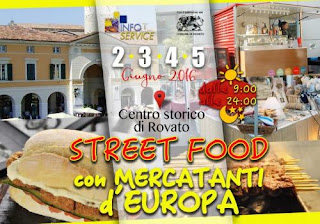 Street food con Mercatanti d'Europa 2-3-4-5 giugno Rovato (BS) 2016