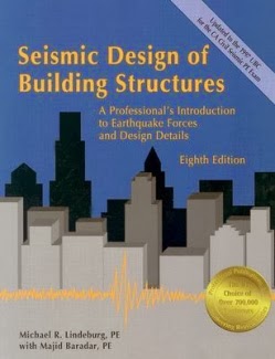 Book: Seismic Design of Building Structures 8th Edition by Michael R. Lindeburg, Majid Baradar