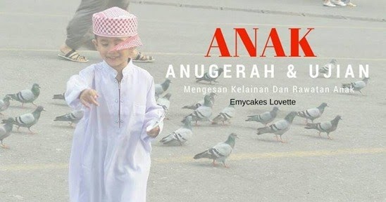 E BOOK ANAK ANUGERAH DAN UJIAN MENGESAN KELAINAN DAN E BOOK ANAK ANUGERAH DAN UJIAN MENGESAN KELAINAN DAN