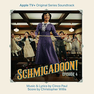 Schmigadoon Episode 4 Soundtrack Cinco Paul Christopher Willis