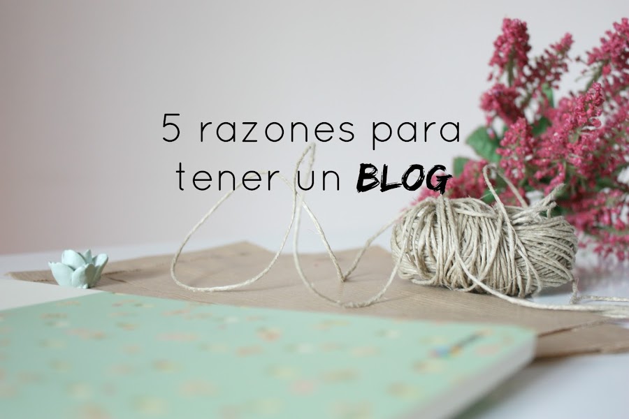http://mediasytintas.blogspot.com/2015/12/5-razones-para-tener-un-blog.html