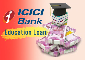 ICICI Bank Education Loan