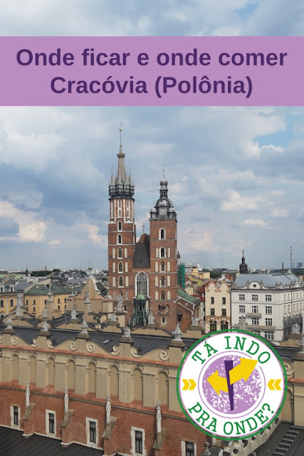 Onde ficar e onde comer em Cracóvia (Polônia)