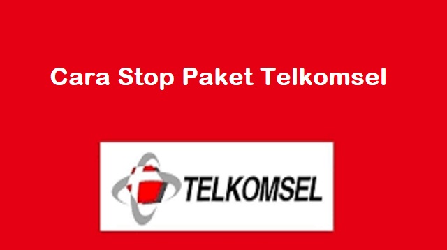 Cara Stop Paket Telkomsel 2021 Cara1001