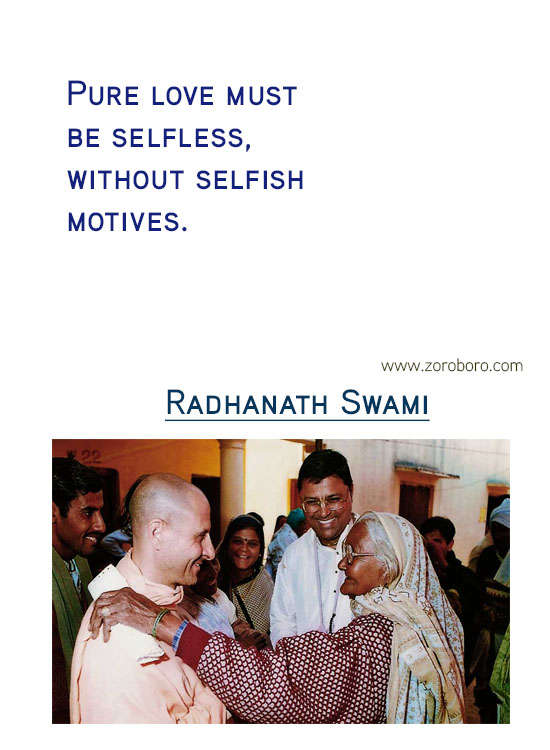 Radhanath Swami Quotes.Compassion,Krishna ,Radhanath Swami Inspirational Quotes, Iife, Radhanath Swami Motivational Quotes. Radhanath Swami Philosophy