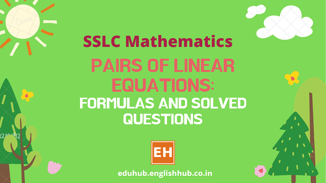 SSLC Mathematics: Pairs of Linear Equations - Solved Questions