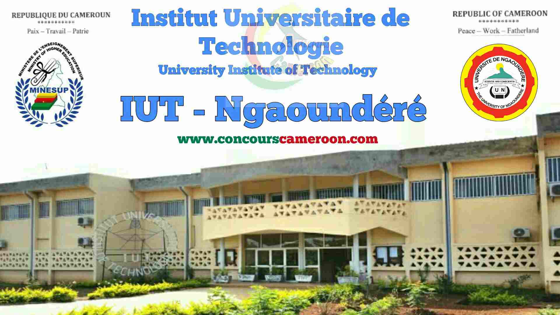 Résultats d’admissibilité concours IUT Ngaoundéré 2020/2021