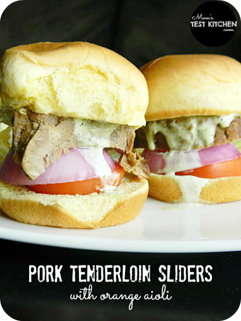 Mom's Test Kitchen: Pork Tenderloin Sliders with Orange Aioli