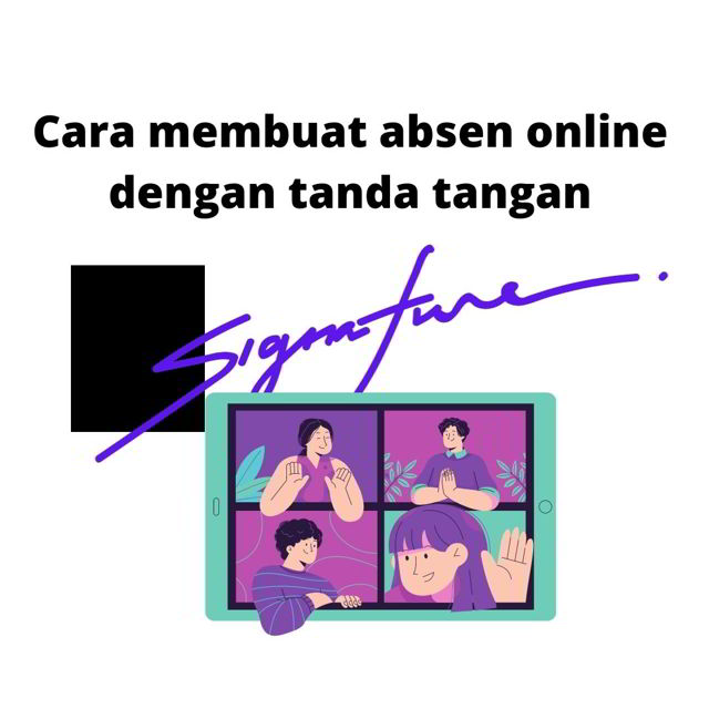 ara membuat absen online dengan tanda tangan