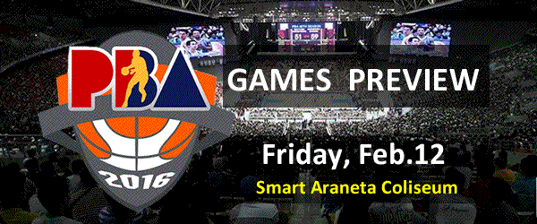 List of PBA Games Wednesday February 12, 2016 @ Smart Araneta Coliseum List of PBA Games Wednesday February 12, 2016 @ Smart Araneta Coliseum