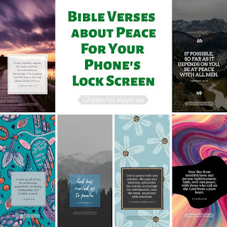 Bible Verses about Peace for you smartphone lockscreen | scriptureand.blogspot.com