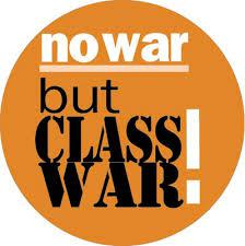 They Only Call It Class War When We Fight Back