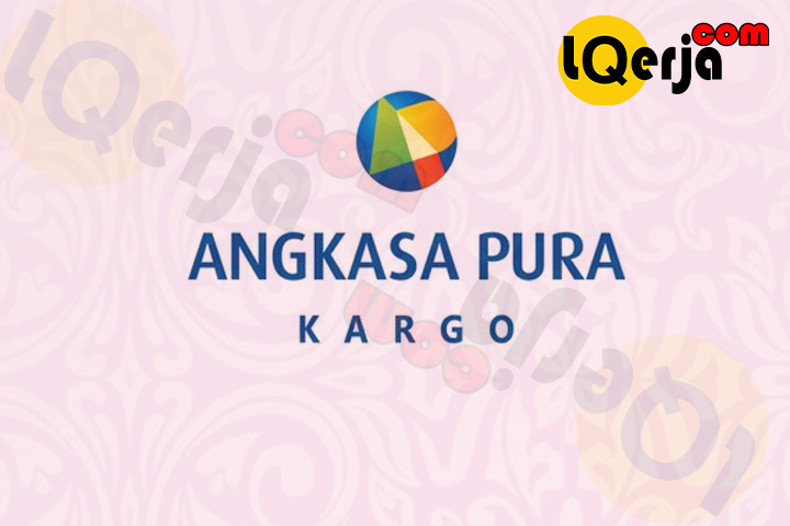 Lowongan Kerja BUMN Angkasa Pura Logistik SMA/K