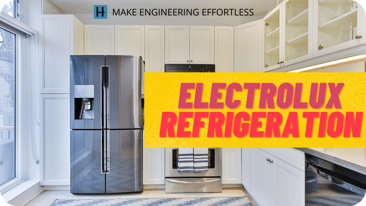 How Domestic Electrolux Refrigerator works? With Simple diagram