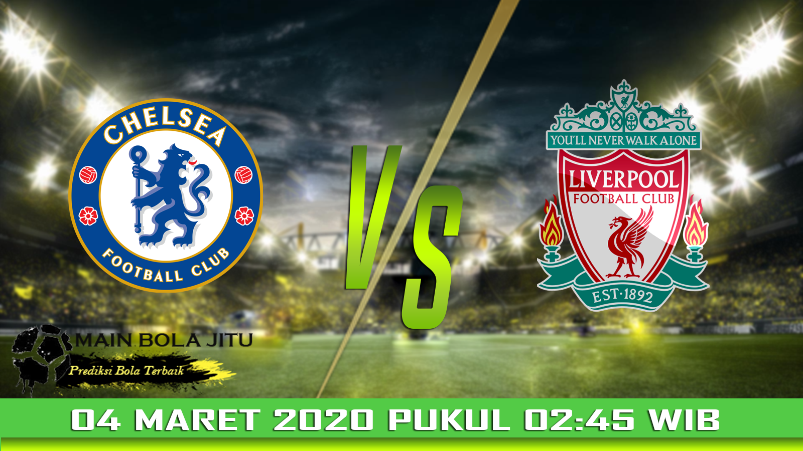 Prediksi Skor Chelsea vs Liverpool tanggal 04-03-2020