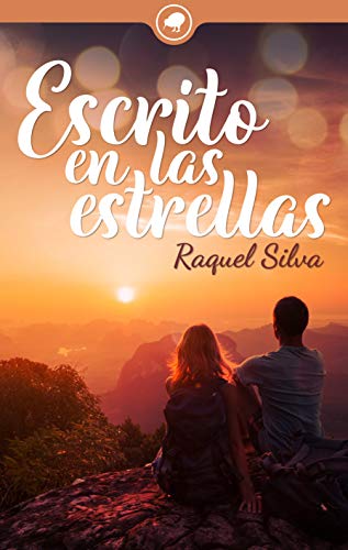 Resumen libro romantico novela romantica Escrito en las estrellas Raquel Silva Resumen libro romantico novela romantica Escrito en las estrellas Raquel Silva