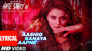 Aashiq Banaya Aapne Lyrics In Hindi – Hate Story 4