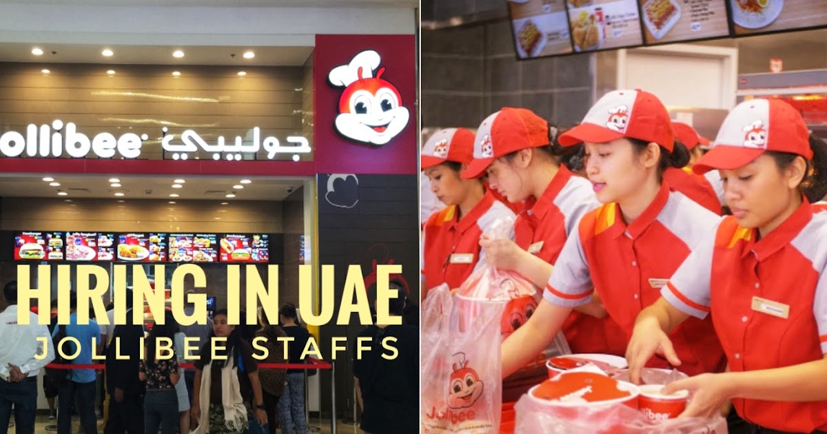 Hiring Pinoy Staffs For Jollibee In Abu Dhabi, United Arab Emirates