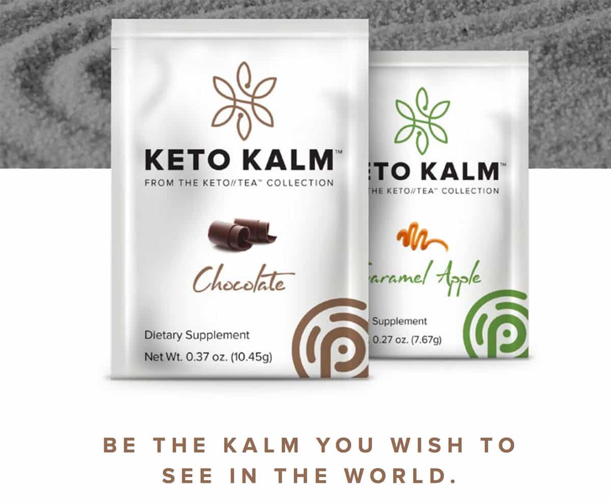 Keto Kalm Tea Be the Kalm you Wish to See Shape Your Life