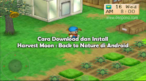 Cara Download Dan Install Harvest Moon Back To Nature Di Android