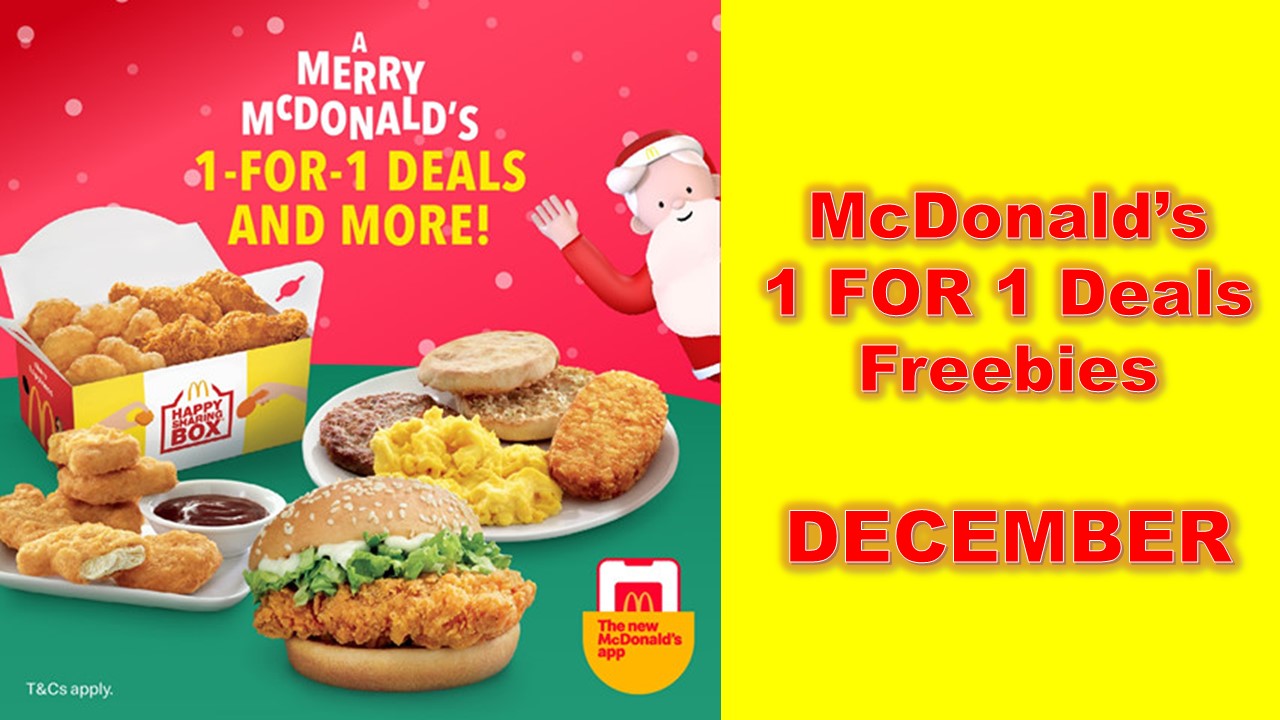 McDonald's 1 for 1 Deals and more Merry McDonald's! Singapore Lifestyle Portal