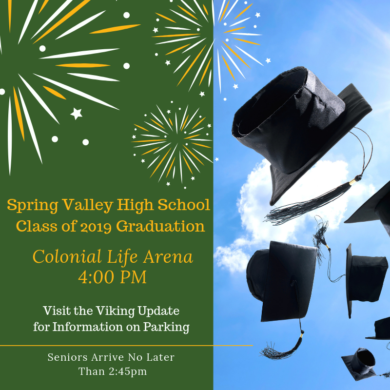 Viking Update Spring Valley High School Class of 2019 Graduation
